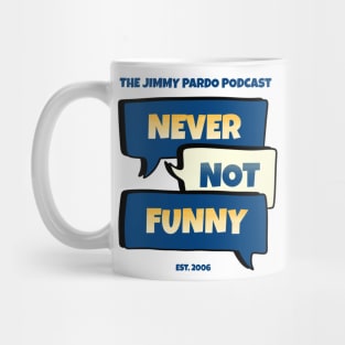 Never Not Funny Logo Mug